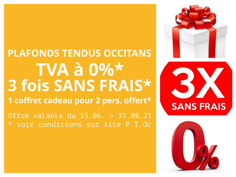 Offre inédite : 3x sans frais, TVA à 0% et coffret cadeau offert - Plafonds Tendus Occitans Toulouse